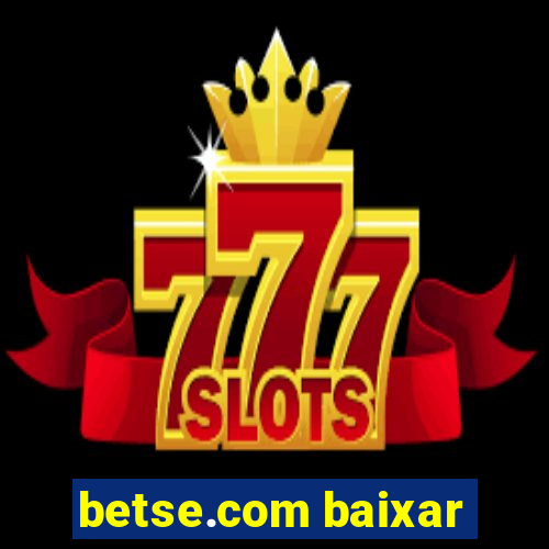 betse.com baixar